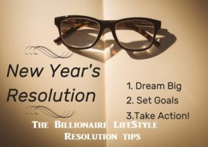 The Billionaire LifeStyle Resolution Tips 2017